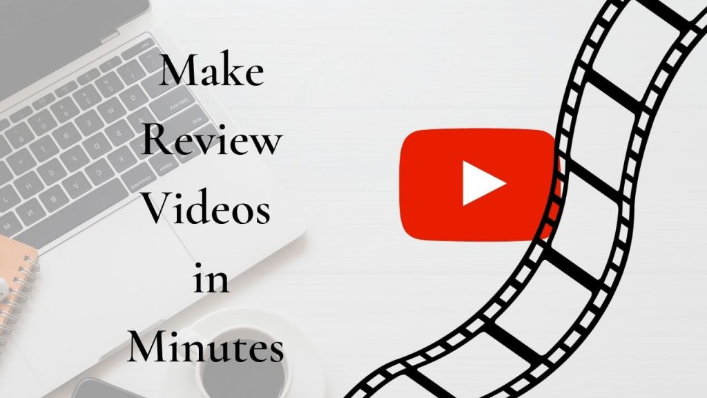 how to make review video